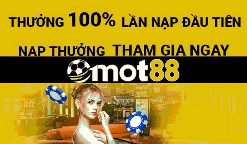 Mot88 yêu chiều người chơi tặng thưởng đến 100% số tiền nạp